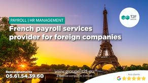 T2F Group, Accounting firms : French payroll services provider for foreign companies