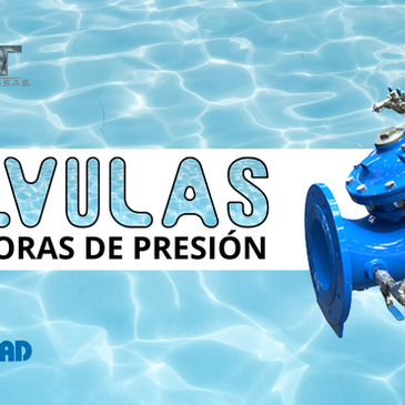 Domina el Flujo con Precisión: Válvulas Reductoras de Presión BERMAD