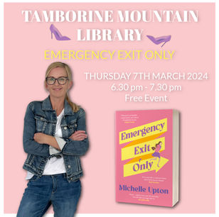 Emergency Exit Only by Michelle Upton Tamborine Mountain Library