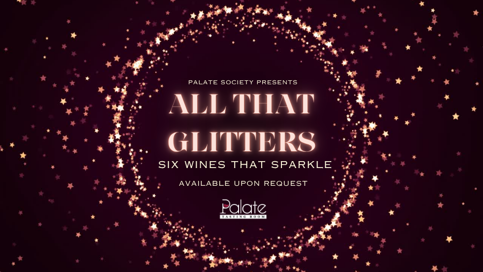 All That Glitters: Six Wines That Sparkle