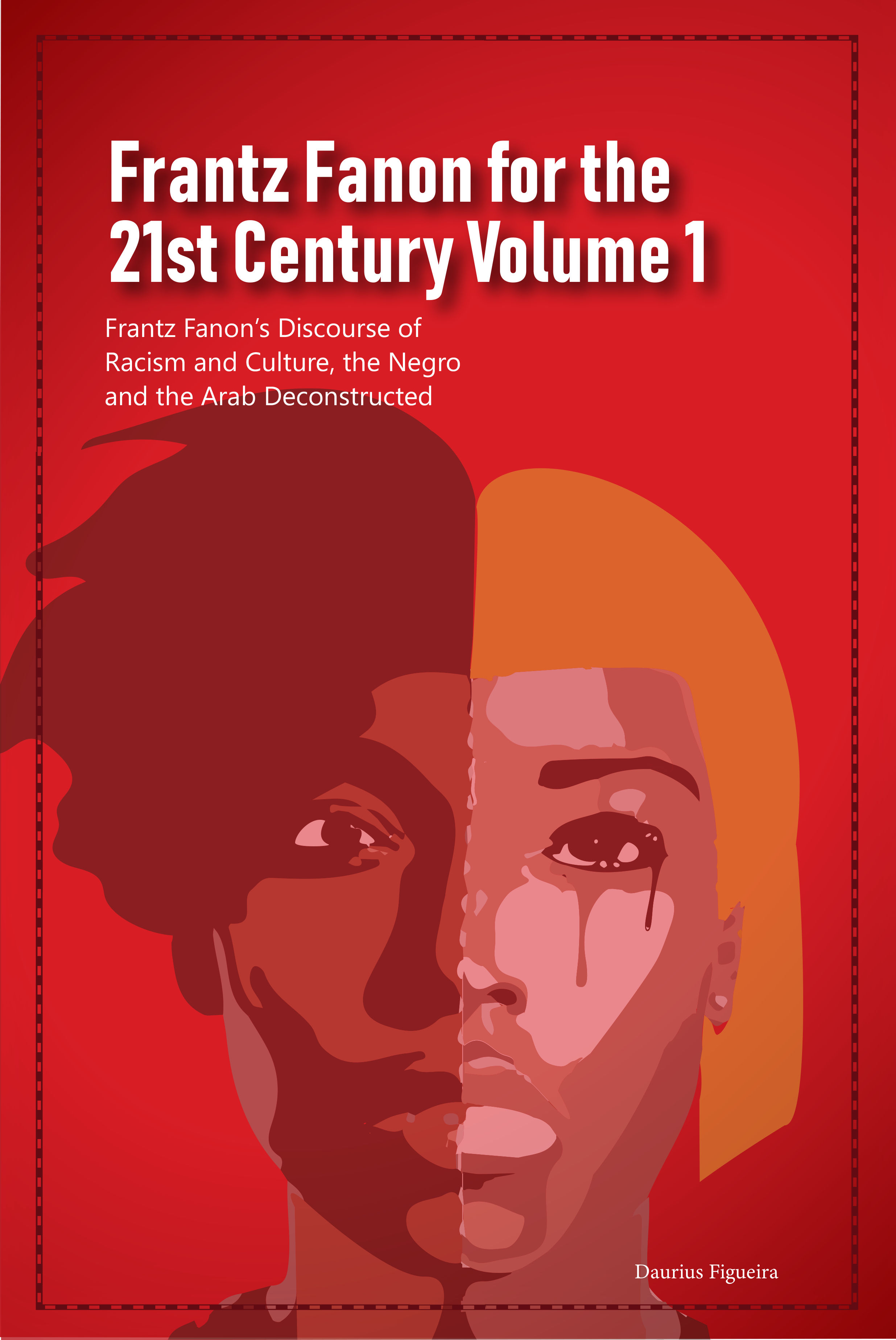 Frantz Fanon for the 21st Century V1