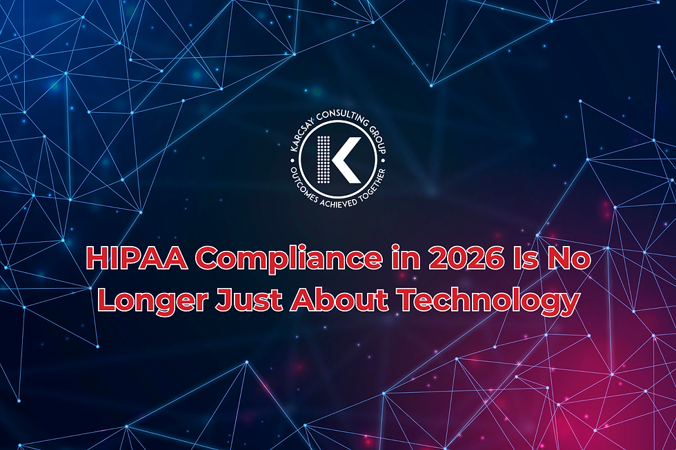 HIPAA Compliance in 2026 Is No Longer Just About Technology