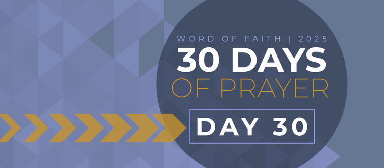 DAY 30 | Continue to Pray