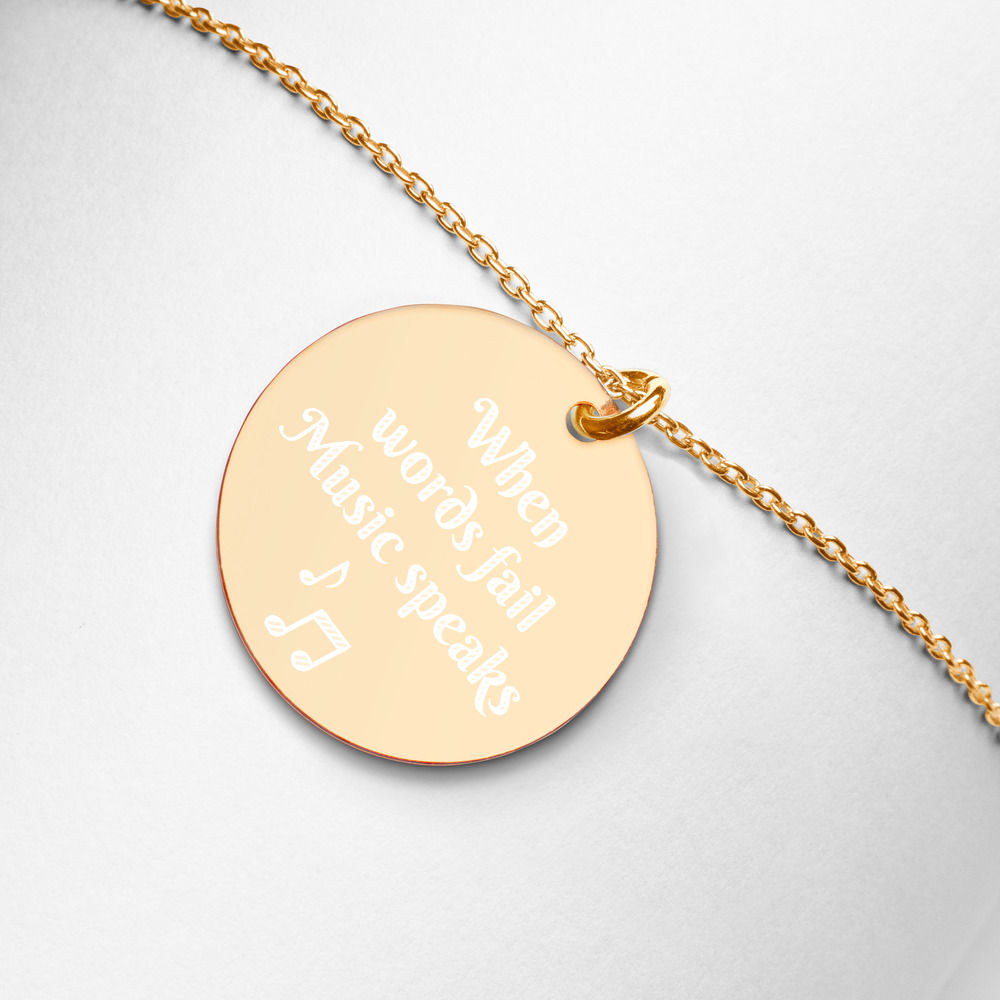 Engraved Silver Disc Necklace "When words fail Music speaks"