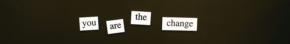 you are the change