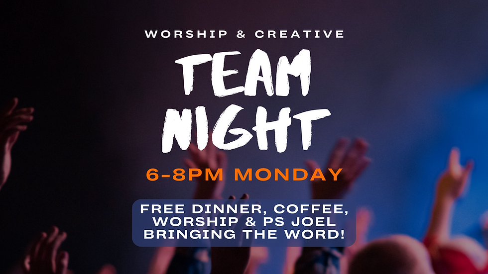 Worship & Creative Team Night