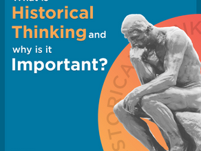 Historical Thinking and its importance