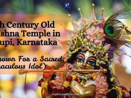 13th Century Old Krishna Temple in Udupi (Known For a Sacred, Miraculous Idol )