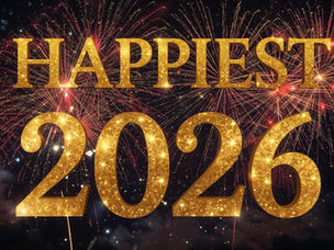 WISHING EVERYONE THE HAPPIEST 2026