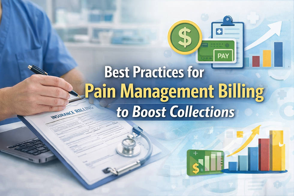 Best Practices for Pain Management Billing to Boost Collections