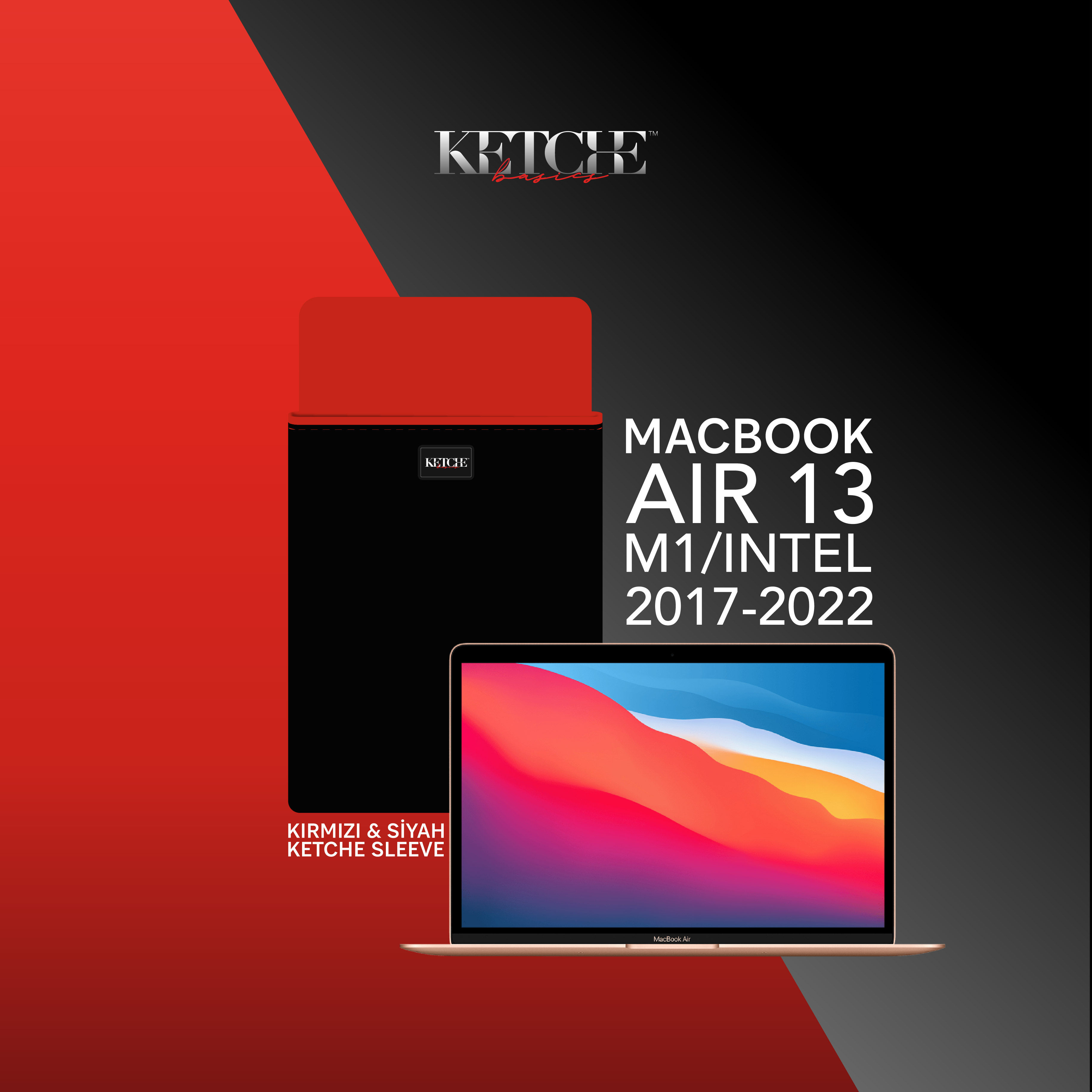 Ketche - 13 inch MacBook Air Touch ID M1 / Intel 2017-2022 Compatible Sleeve