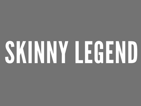 ILLUMINAKING: Skinny Legend Is Back!