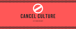 Cancelling Culture