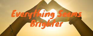 Week In Review: Everything Seems Brighter
