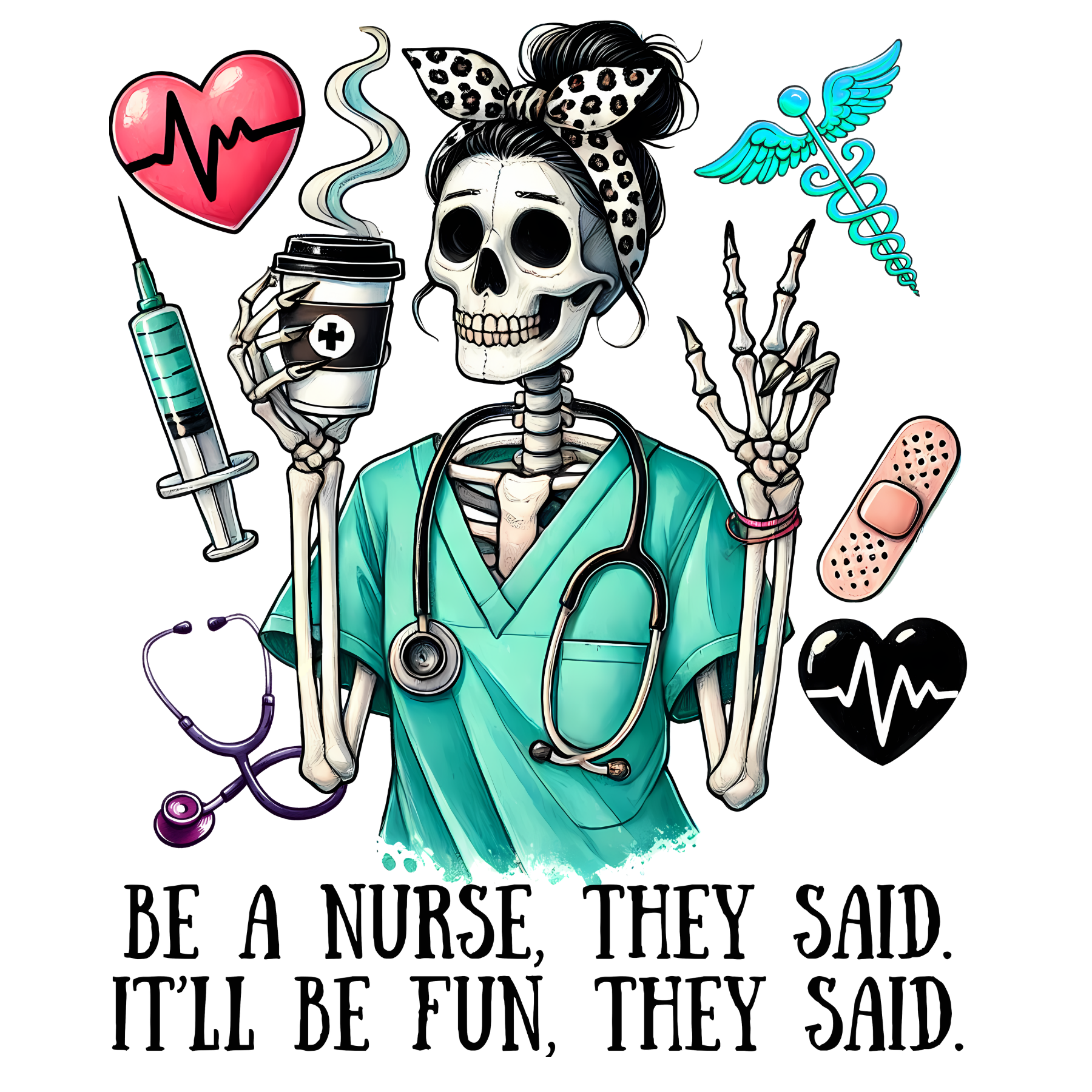 624 Be A Nurse, They Said
