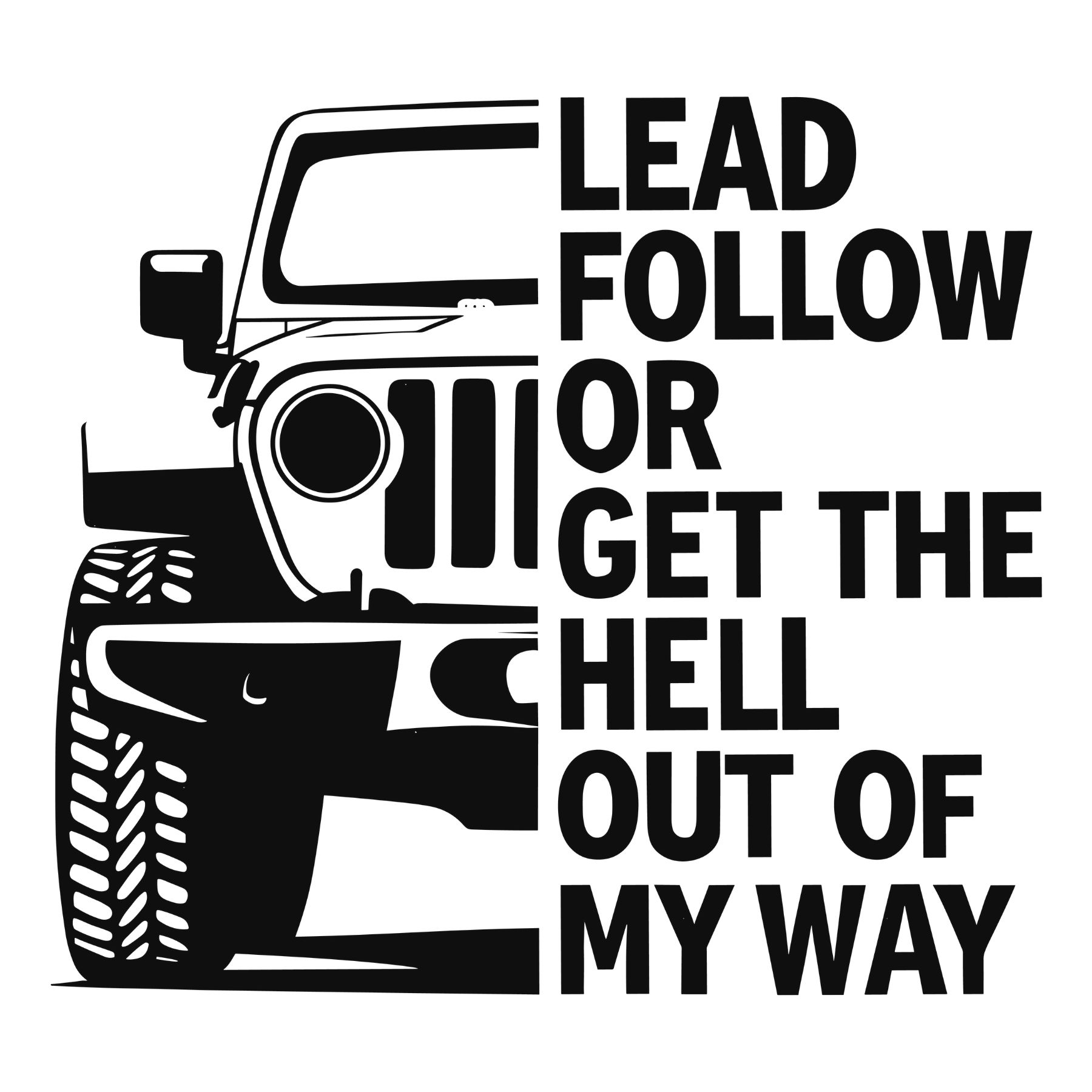 920 Lead, Follow, Or Get The Hell Out Of My Way