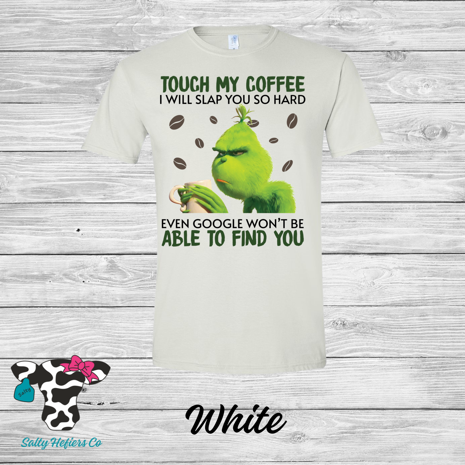 Touch My Coffee - Adult T-Shirts