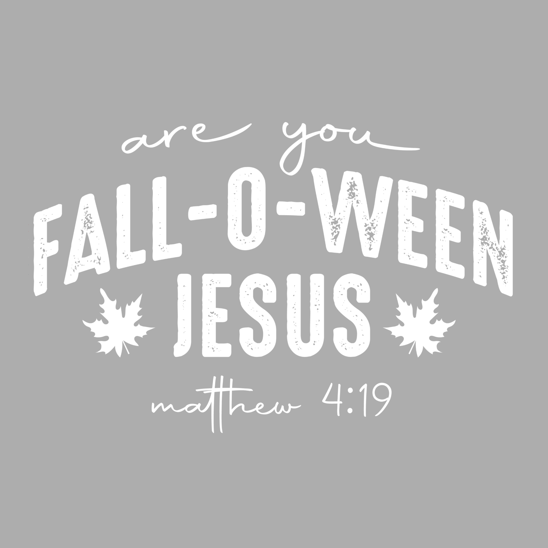 1063 Are You Fall-o-ween Jesus