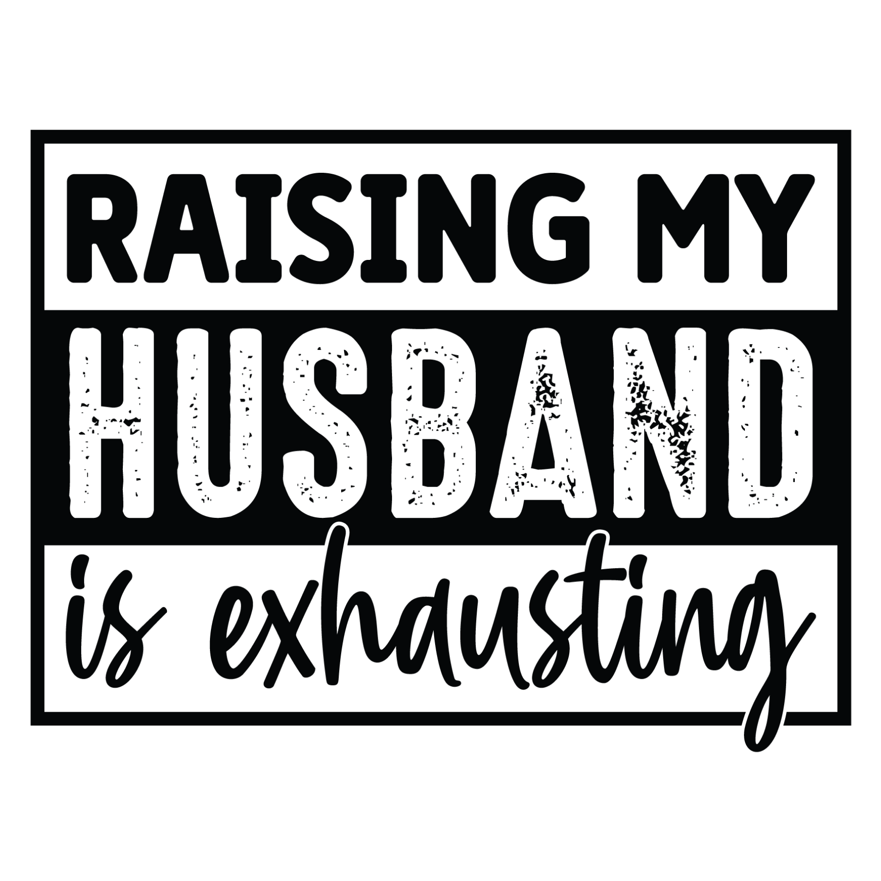 1331 Raising My Husband Is Exhausting