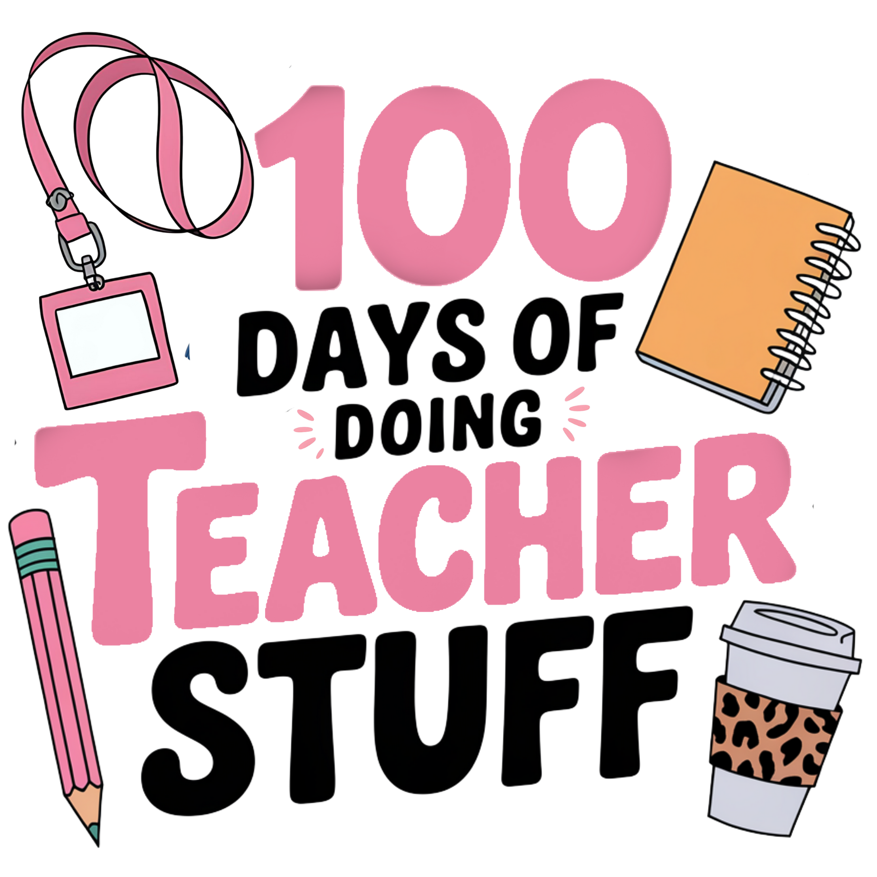 520 100 Days Of Doing Teacher Stuff