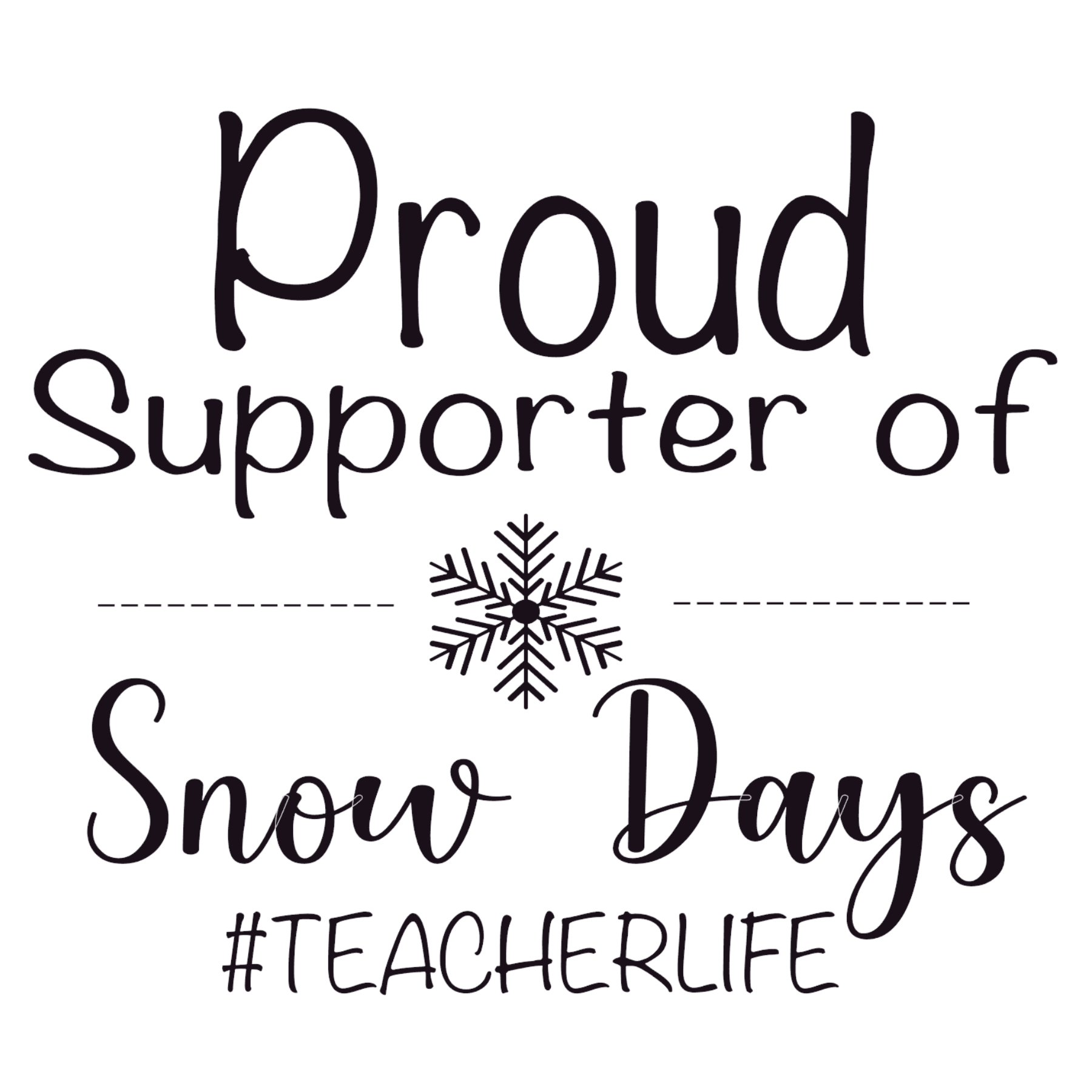 461 Proud Supporter Of Snow Days