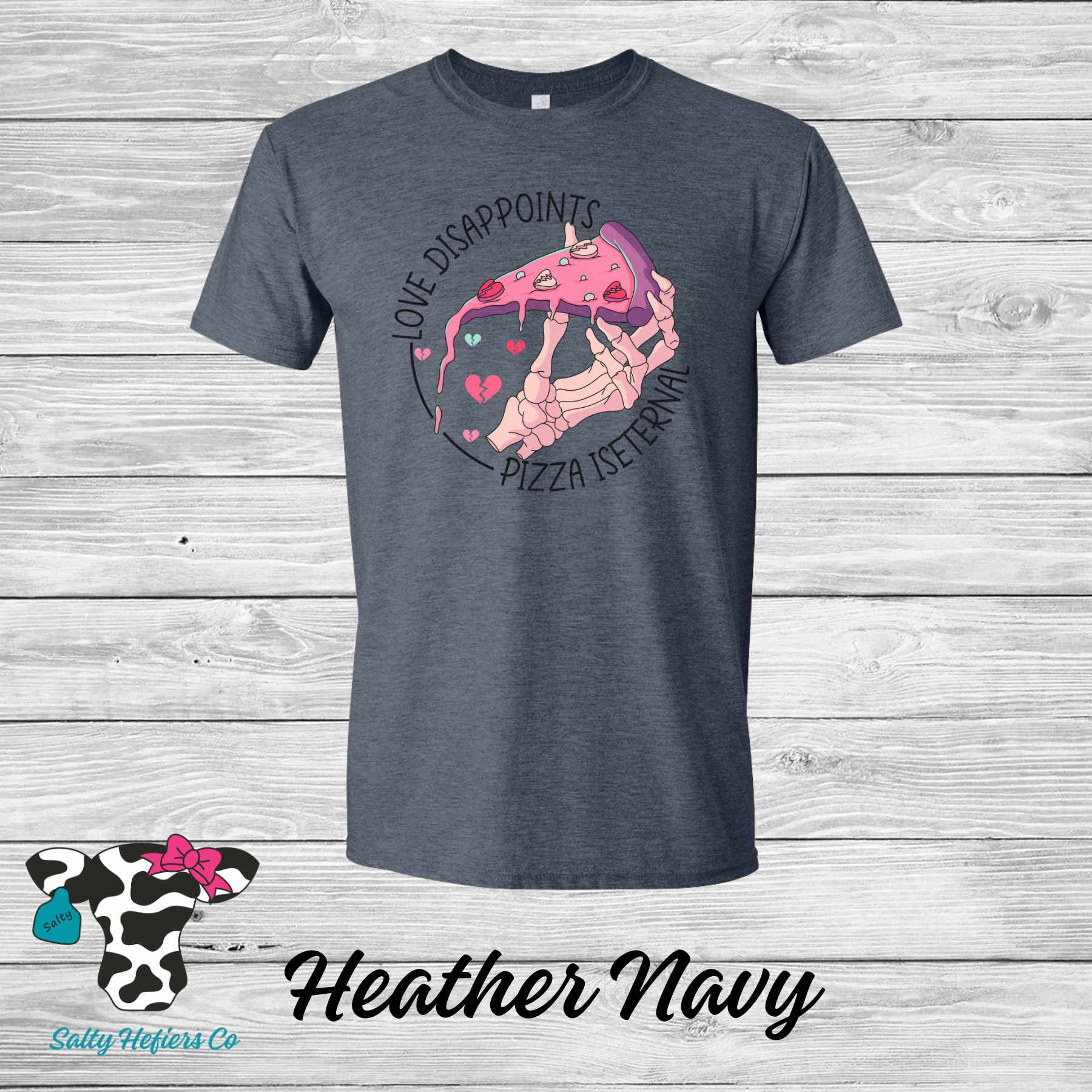 Love Disappoints, Pizza Is Eternal - Adult T-Shirt