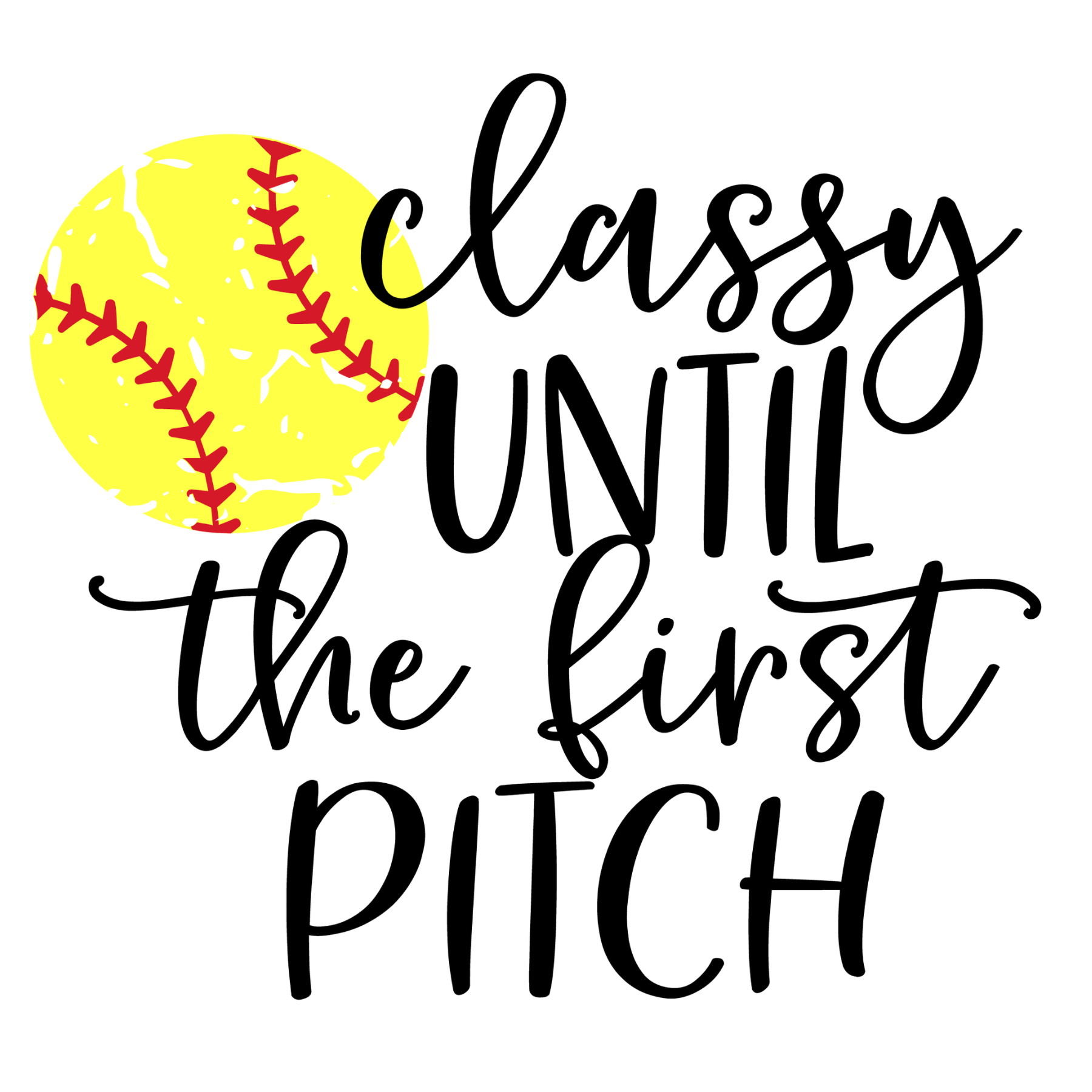 774 Classy Until The First Pitch