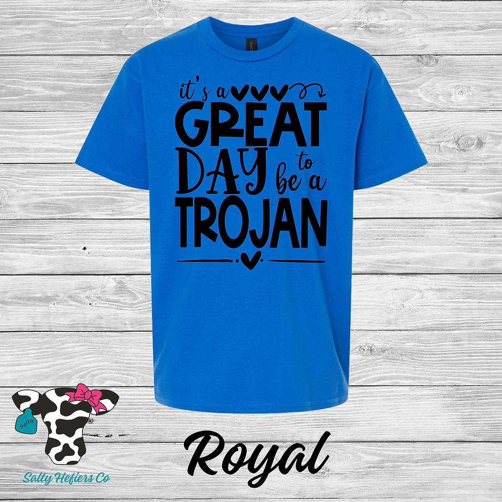 It's A Great Day To Be A Trojan - Youth T-Shirt