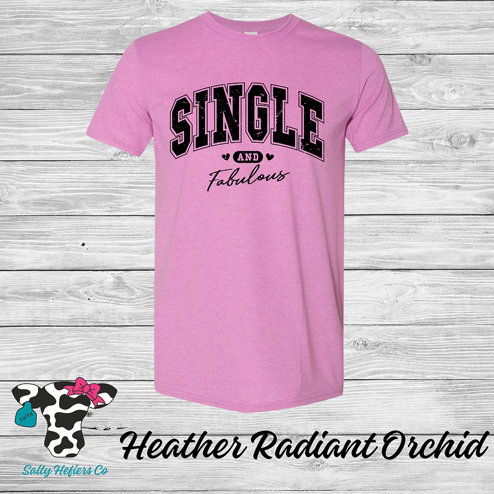 Single and Fabulous Black - Adult T-Shirt