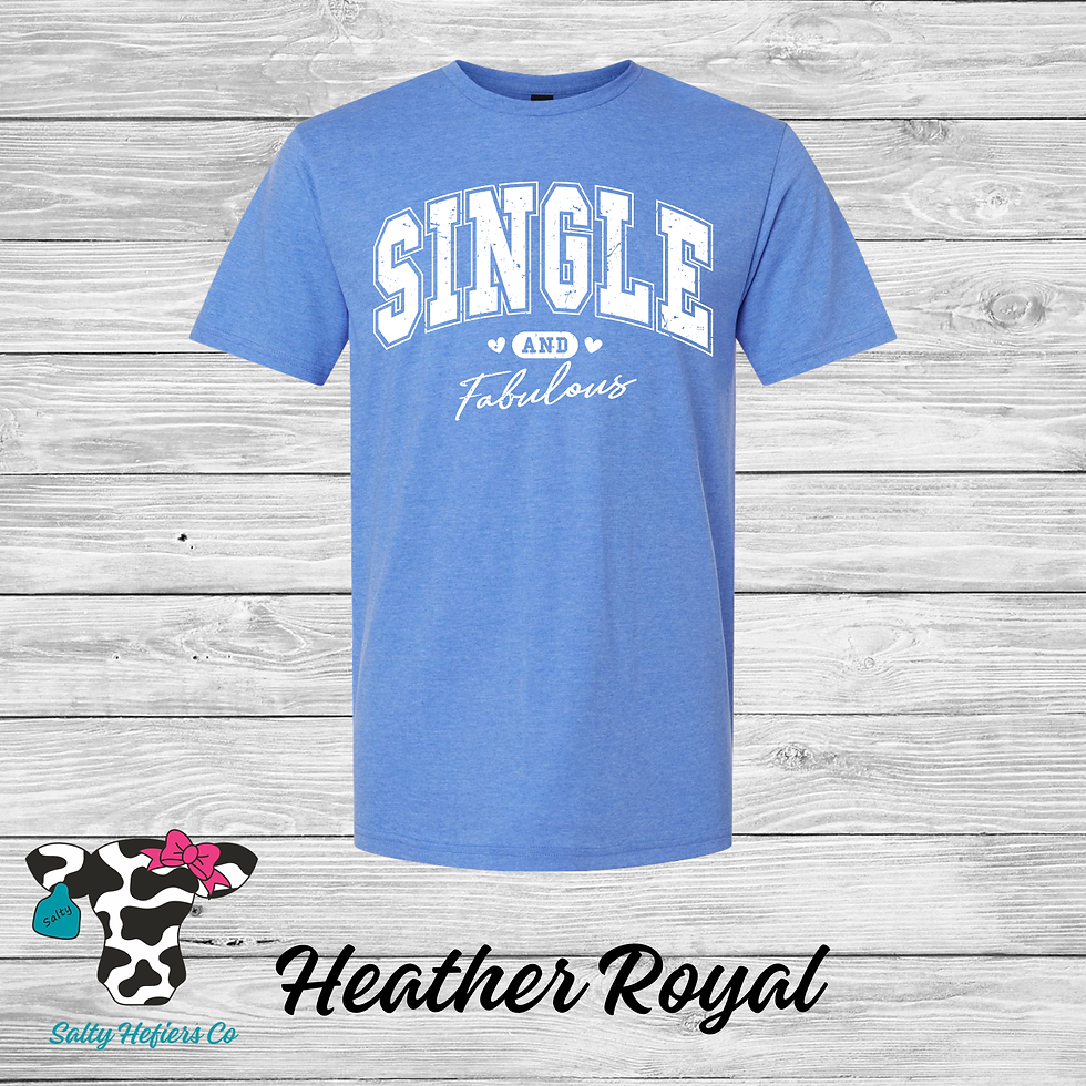 Single and Fabulous White - Adult T-Shirt