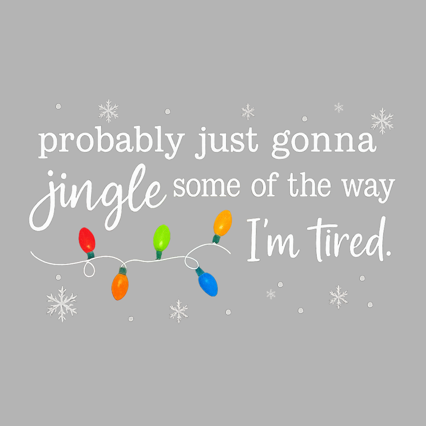 1121 Probably Just Gonna Jingle Some Of The Way
