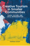 Creative tourism in smaller communities.