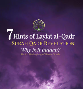 7 Hints of Laylat al-Qadr: The Hidden Power of This Blessed Night
