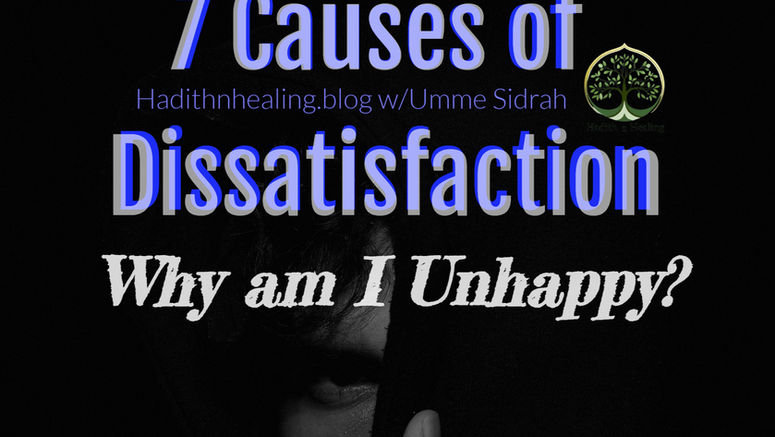 Heart in Chaos:7 Causes of Dissatisfaction| Islamic Psychology