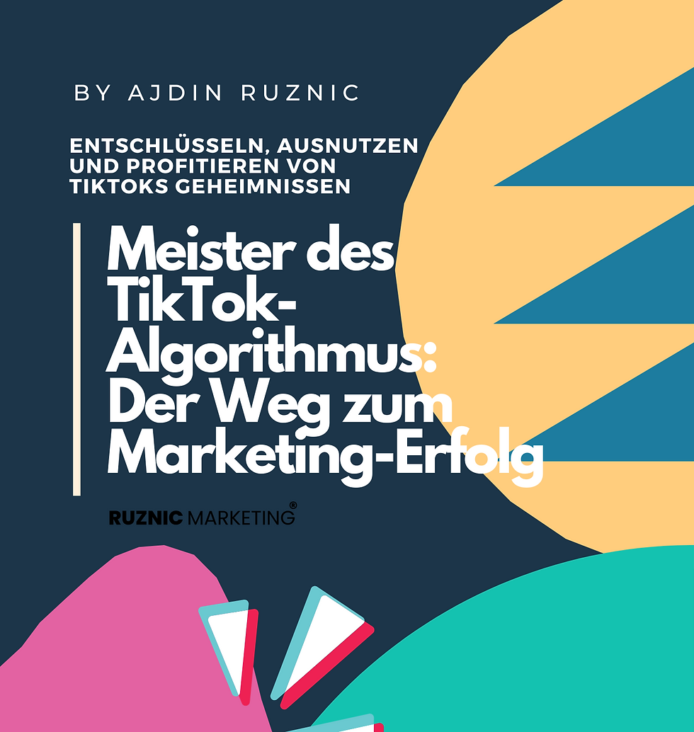 Cover des E-Books 'Meister des TikTok Algorithmus' – TikTok-Strategien von Ruznic Marketing