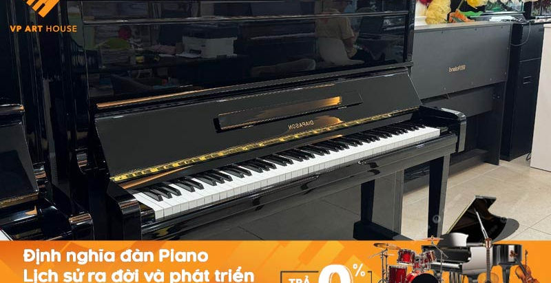 Định nghĩa đàn Piano: Lịch sử và Phát triển