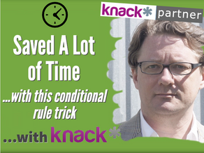Saved A Lot of Time Using Knack's Conditional Rules