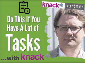Knack Tasks: Best Practices