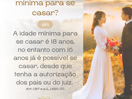Existe idade mínima para se casar?