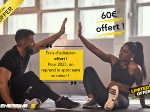 2025 : Démarrez l’année en pleine forme avec Energiness – Frais d’inscription offerts !