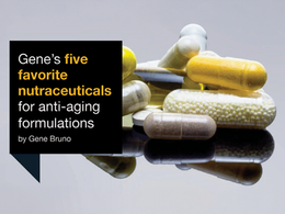 Gene Bruno's Five Favorite Nutraceuticals for Anti-aging Formulations