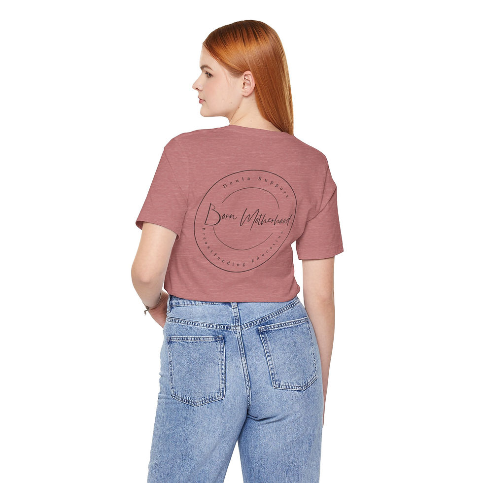 Born Motherhood LLC Unisex Jersey Short Sleeve Tee