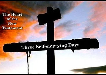 Three Self=Emptying Days.jpg