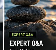 Expert Q&A: Five Better Questions for Your Next Checkup