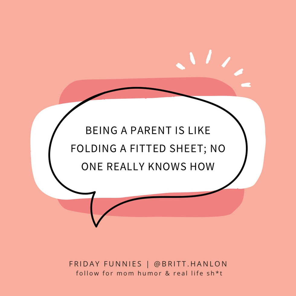 Minimalist Instagram post with the quote 'Being a parent is like folding a fitted sheet. No one really knows how