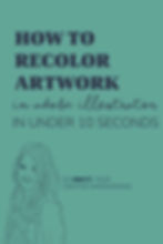 Graphic tutorial cover with text that reads ‘How to Recolor Artwork in Adobe Illustrator in Under 10 Seconds’ by Britt Hanlon Designs.