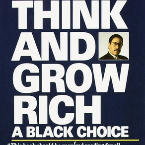 Think and Grow Rich: A Black Choice by Dennis Kimbro & Napoleon Hill - Book Review