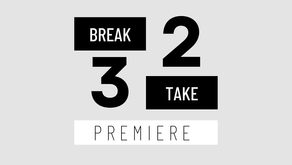 Break 3 Take 2 Premiere