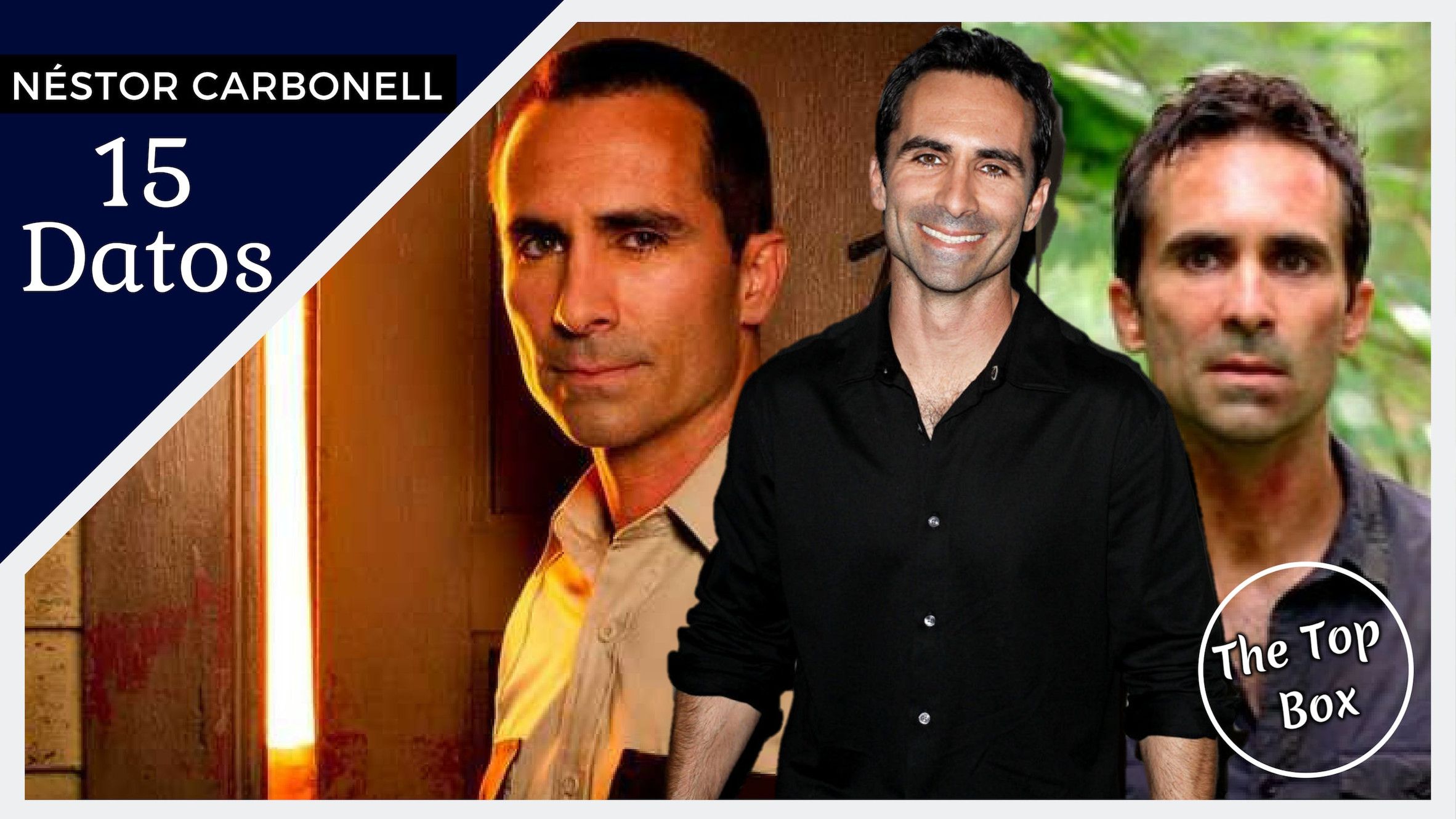 15 Curiosidades Sobre Nestor Carbonell