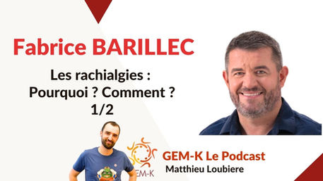 63.1 – Rachialgies : Pourquoi ? Comment ? – Fabrice Barillec
